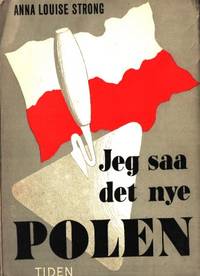 Jeg saa det nye Polen.