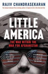 Little America: The War within the War for Afghanistan