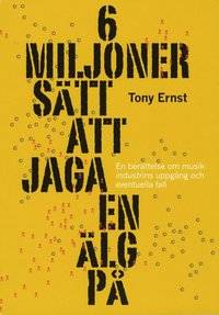 6 miljoner sätt att jaga en älg på. En berättelse…