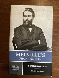 Melville's Short Novels: A Norton Critical Edition