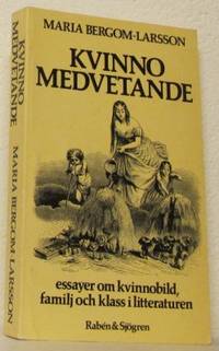 Kvinnomedvetande. Om kvinnobild, familj och klass…