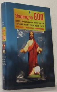 Shopping for God. How Christianity Went From In…