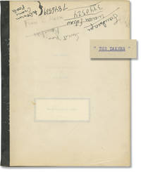 The Takers (Original screenplay for an unproduced film)