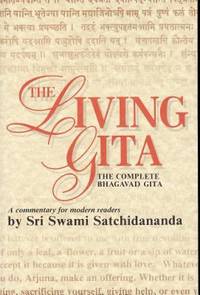 The Living Gita : The Complete Bhagavad Gita - A Commentary for Modern Readers