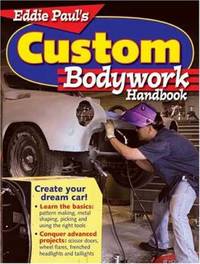 Eddie Paul's Custom Bodywork Handbook