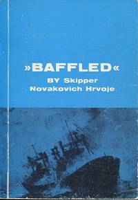 Baffled. by Hrvoje, Novakovich, Skipper - (1985).