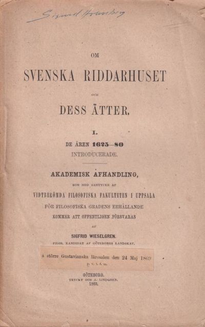 Om svenska riddarhuset och dess ätter. I. De åren…