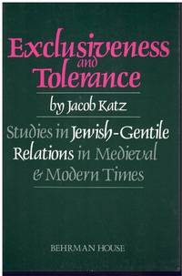 cover of EXCLUSIVENESS AND TOLERANCE Studies in Jewish-Gentile Relations in Medieval and Modern Times