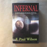 Infernal: A Repairman Jack Novel by F. Paul Wilson - 2005