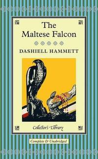 The Maltese Falcon (Collectors Library)