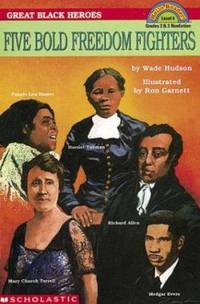 Great Black Heroes : Five Bold Freedom Fighters, Level 4