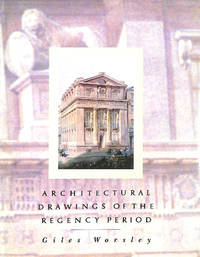 Architectural Drawings of the Regency Period