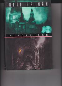 Neverwhere by Gaiman, Neil by Gaiman, Neil