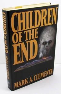 Children of the End by Clements, Mark A - 1993-01-30