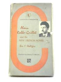 Alain Robbe-Grillet and The New French Novel