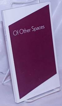 Of Other Spaces