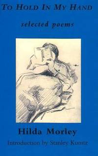 To Hold in My Hand : Selected Poems, 1955-1983