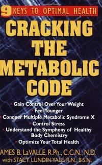 Cracking the Metabolic Code: 9 Keys to Optimal Health