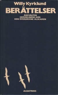 BERÄTTELSER. Ångvälten / Hermelinens död / Den överdrivne älskaren.