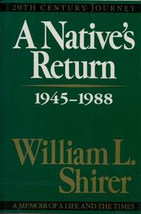 A Native's Return, Volume III, 20th Century Journey, A Memoir of a Life and the Times