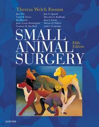 Small Animal Surgery, 5th Edition