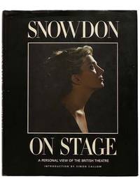 Snowdon on Stage: A Personal View of the British Theatre [Theater]