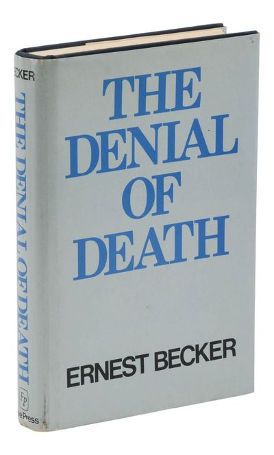 The Denial of Death