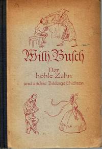 Der hoble Zahn by Wilhelm  Busch - 1951