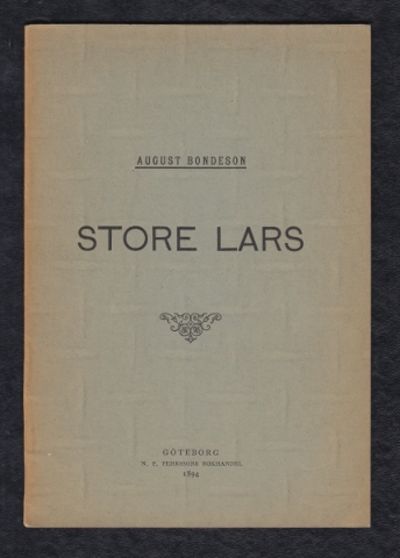 Store Lars. Dramatiserad folklifsbild.