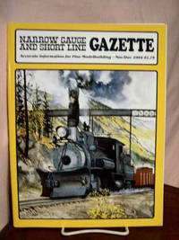image of NARROW GAUGE AND SHORT LINE GAZETTE - NOVEMBER/DECEMBER, 1984; VOLUME 10, NUMBER 5