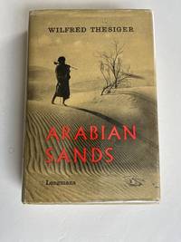 Arabian Sands by Thesiger Wilfred - Signed First Edition - 1959 - from Rachel Smith Books (SKU: Nov002)