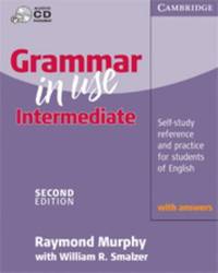 Grammar in Use Intermediate with Answers : Self-Study Reference and Practice for Students of English