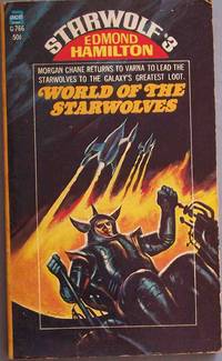 STARWOLF #3: World of the Starwolves by Hamilton, Edmond - 1968