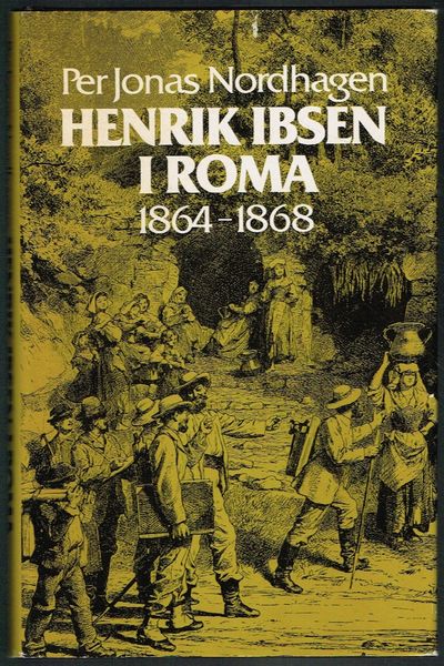 Henrik Ibsen i Roma 1864-1868.