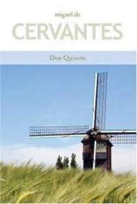 Don Quixote by Miguel de Cervantes - 2006-07-14