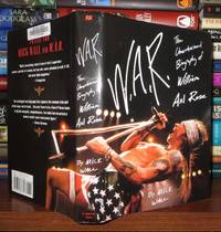 W.A.R. The Unauthorized Biography of William Axl Rose