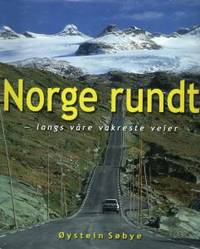 Norge rundt - langs våre vakreste veier