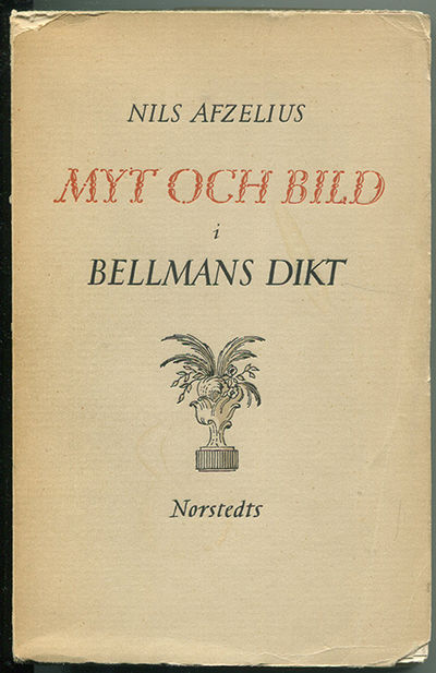 Myt och bild. Studier i Bellmans dikt.