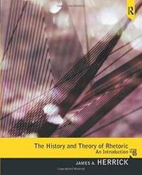 History and Theory of Rhetoric: An Introduction