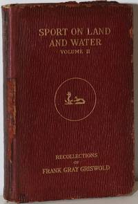 SPORT ON LAND AND WATER:  Volume II
