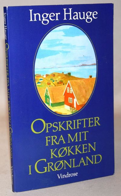 Opskrifter fra mit køkken i Grønland.