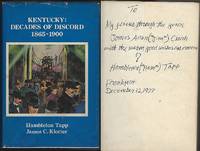 Tapp, Hambleton and James Klotter - Kentucky Decades of Discord, 1865-1900