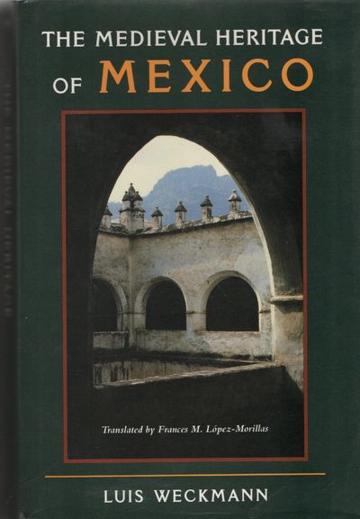 [REVIEW COPY] [HISTORY] THE MEDIEVAL HERITAGE OF MEXICO