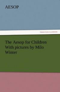 The Aesop for Children with Pictures by Milo Winter