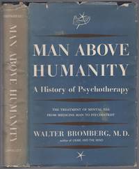 image of Man Above Humanity: A History of Psychotherapy