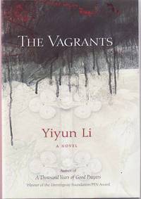 The Vagrants: A Novel by LI, Yiyun - 2009