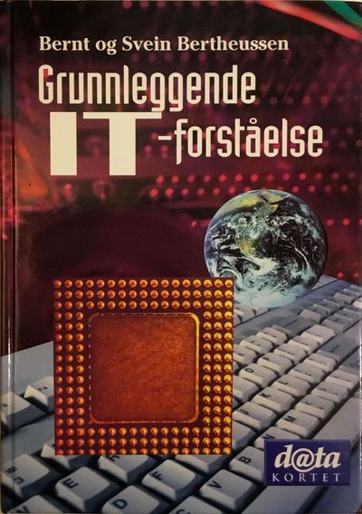 Grunnleggende IT-forståelse. Din veiviser til…
