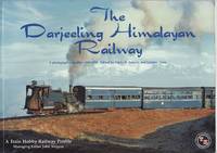 image of The Darjeeling Himalayan Railway - a Photographic Profile 1962 - 1998