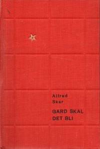 Gard skal det bli.