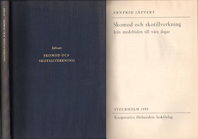 SKOMOD OCH SKOTILLVERKNING FRÅN MEDELTIDEN TILL…